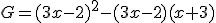 G=(3x-2)^2-(3x-2)(x+3)