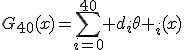 G_{40}(x)=\sum_{i=0}^{40} d_i\theta _i(x)