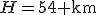 H=54\text{ km}