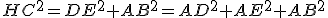 HC^2=DE^2+AB^2=AD^2+AE^2+AB^2