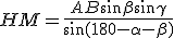 HM=\frac{AB\sin\beta\sin\gamma}{\sin(180-\alpha-\beta)}