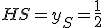 HS=y_S=\frac{1}{2}