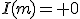 I(m)= 0