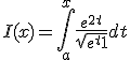 I(x) = \Bigint_a^x \frac{e^{2t}}{\sqrt{e^t+1}}dt