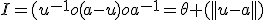 I=(u^{-1}o(a-u)oa^{-1}=\theta (||u-a||)
