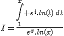 I=\frac{\int\limits_1^x e^t.ln(t)\,dt}{e^x.ln(x)}