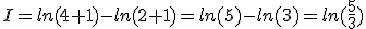 I=ln(4+1)-ln(2+1)=ln(5)-ln(3)=ln(\frac{5}{3})