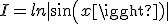 I=ln|sin(x)|