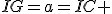 IG=a=IC 