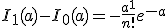 I_1(a)-I_{0}(a)=-\frac{a^1}{n!}e^{-a}
