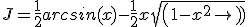 J = \frac{1}{2}arcsin(x) - \frac{1}{2}x sqrt(1-x^2)