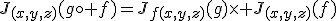 J_{(x,y,z)}(g\circ f)=J_{f(x,y,z)}(g)\times J_{(x,y,z)}(f)