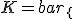 K=bar\{\;(E,3)\;;\;(C,\gamma)\;\}