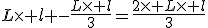 L\times l -\frac{L\times l}{3}=\frac{2\times L\times l}{3}