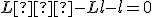 L�-Ll-l=0