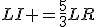 LI =\frac{5}{3}LR