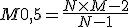 M+0,5 = \frac{N\times M - 2}{N-1}