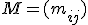 M=(m_{ij})