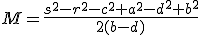 M=\frac{s^{2}-r^{2}-c^{2}+a^{2}-d^{2}+b^{2}}{2(b-d)}