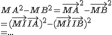 MA^2-MB^2 = \vec{MA}^2-\vec{MB}^2\\=(\vec{MI}+\vec{IA})^2-(\vec{MI}+\vec{IB})^2\\=...
