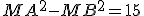 MA^2-MB^2=15