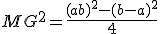 MG^2 = \frac{(a+b)^2-(b-a)^2}{4}