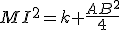 MI^{2}=k+\frac{AB^{2}}{4}