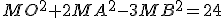MO^2+2MA^2-3MB^2=24