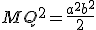 MQ^2 = \frac{a^2+b^2}{2}