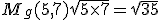 M_g(5,7)\sqrt{5\times7}=\sqrt{35}