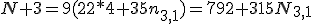 N+3=9(22*4+35n_{3,1})=792+315N_{3,1}