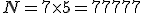 N=7\times 5 = 7 + 7 + 7 + 7 + 7