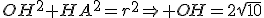 OH^2+HA^2=r^2\Rightarrow OH=2\sqrt{10}
