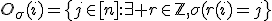 O_\sigma(i)=\{j\in[n]:\exists r\in\mathbb{Z},\sigma^r(i)=j\}