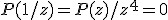 P(1/z)=P(z)/z^4=0