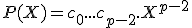 P(X) = c_0 + ... + c_{p-2}.X^{p-2}