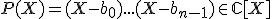 P(X)=(X-b_0)...(X-b_{n-1})\in\mathbb{C}[X]