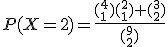 P(X=2)=\frac{(_1^4)(_1^2)+(_2^3)}{(_2^9)}