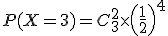 P(X=3)=C_3^2\times\left(\frac{1}{2}\right)^4