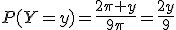 P(Y=y)=\frac{2\pi y}{9\pi}=\frac{2y}{9}