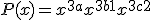 P(x) = x^{3a} + x^{3b+1} + x^{3c+2} 