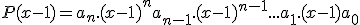P(x-1) = a_n.(x-1)^n + a_{n-1}.(x-1)^{n-1} + ... + a_{1}.(x-1) + a_0