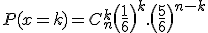 P(x=k)=C_{n}^{k}\(\frac{1}{6}\)^k.\(\frac{5}{6}\)^{n-k}