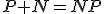 P+N=NP