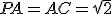 PA=AC=\sqrt{2}