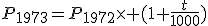 P_{1973}=P_{1972}\times (1+\frac{t}{1000})