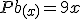 Pb_{(x)}=9x