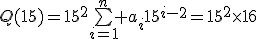 Q(15)=15^2\bigsum_{i=1}^n a_i15^{i-2}=15^2\times16