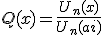 Q(x) = \frac{U_n(x)}{U_n(ai)}