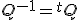 Q^{-1}={}^tQ